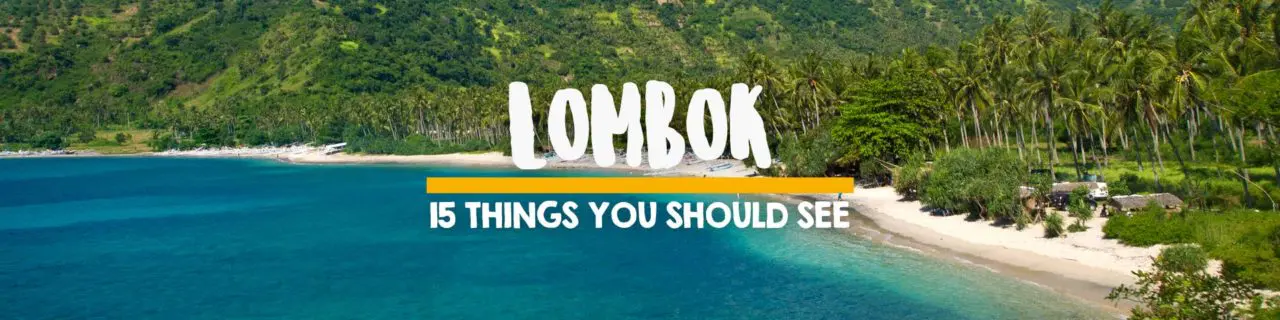 15 things you should see on Lombok