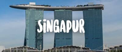 Entdecke Südostasien & die Welt: Singapur