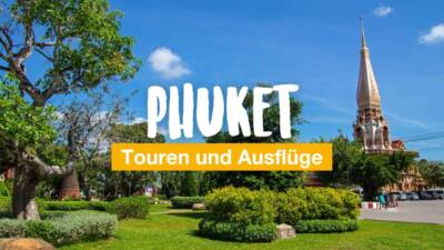 Phuket - Touren und Ausflüge