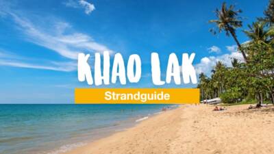 Khao Lak Strände – alle Infos für deine Reise
