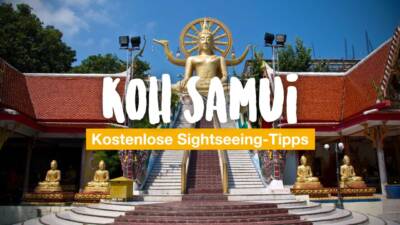 7 kostenlose Sightseeing-Tipps für Koh Samui