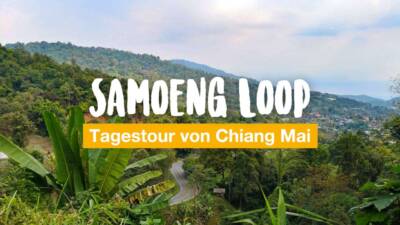 Samoeng Loop - eine Tagestour von Chiang Mai