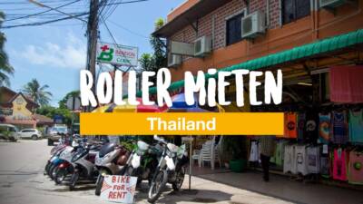 Roller mieten in Thailand - alles was du wissen musst