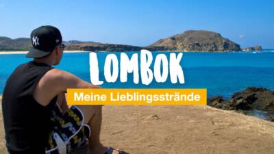 Lombok: meine 6 schönsten Lieblingsstrände