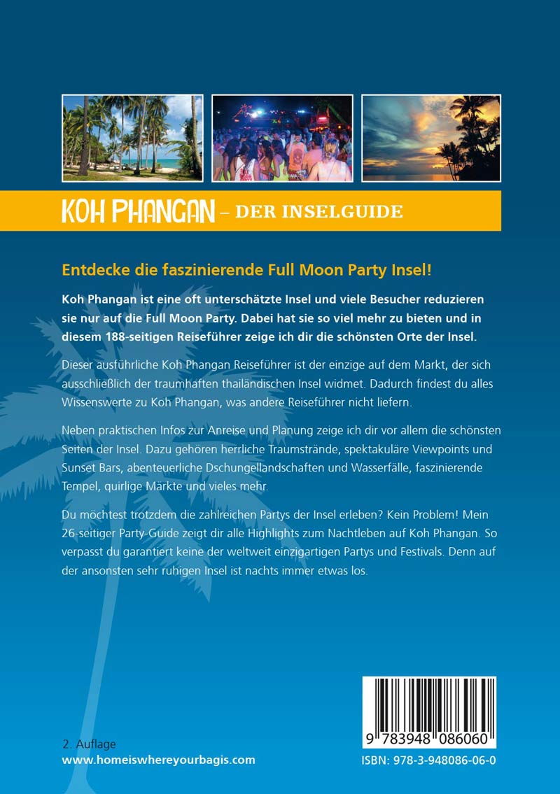 Koh Phangan Reiseführer: Koh Phangan – der Inselguide (inkl. Party Guide), 2. Auflage