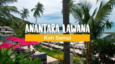 Anantara Lawana Koh Samui Hotel Review