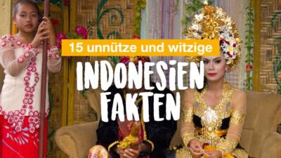15 (unnütze und witzige) Indonesien-Fakten, die du noch nicht wusstest
