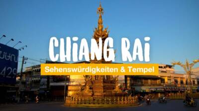 Chiang Rai: Sehenswürdigkeiten und Tempel