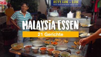 Malaysia Essen – diese 21 Gerichte solltest du nicht verpassen