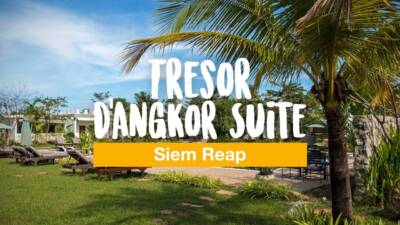 Tresor d’Angkor Suite Siem Reap (Hotel Review)