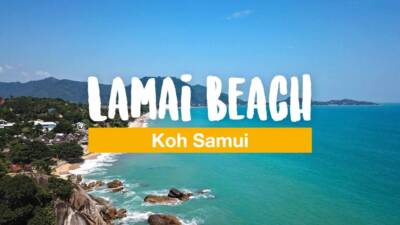 Lamai Beach – 11 Tipps und Aktivitäten