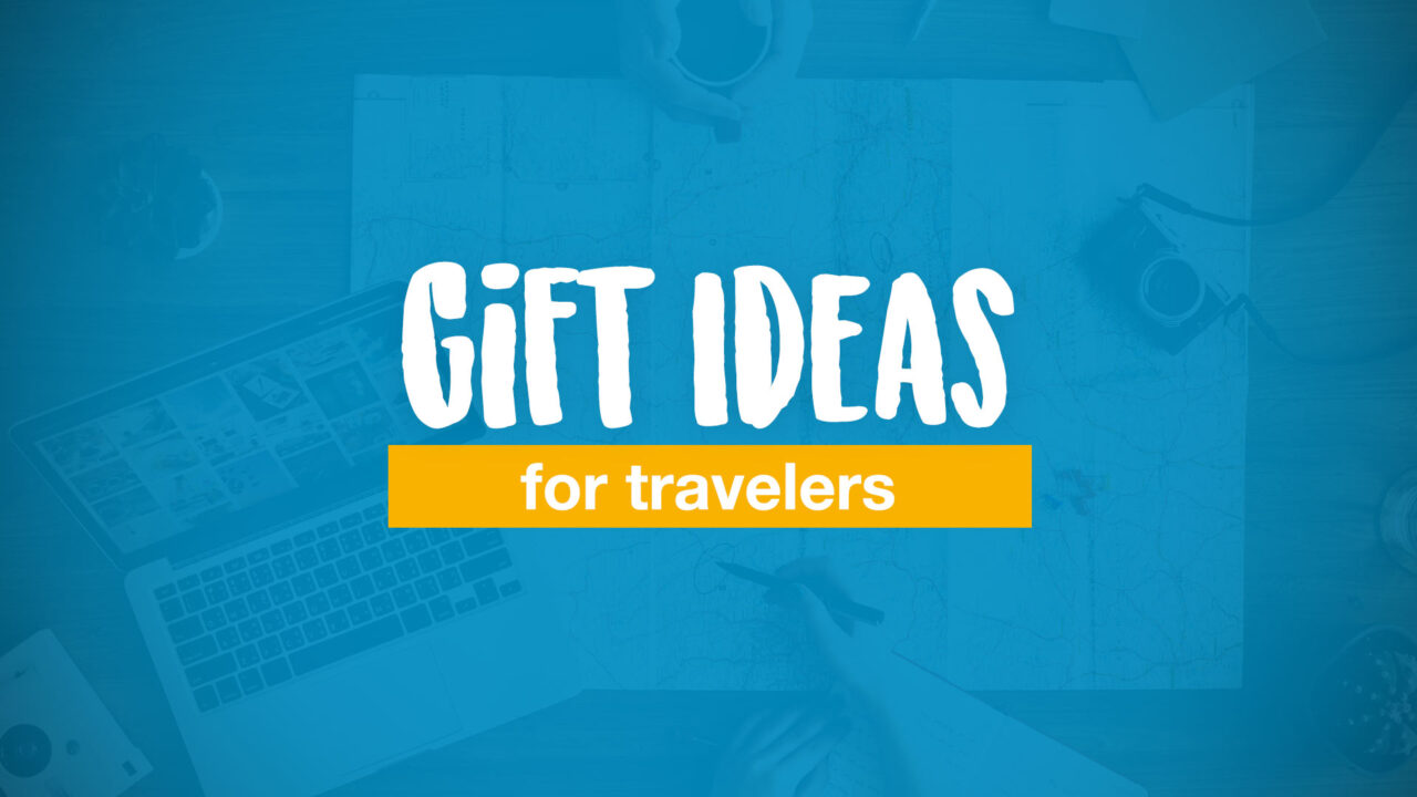 25 Gift Ideas for Travelers