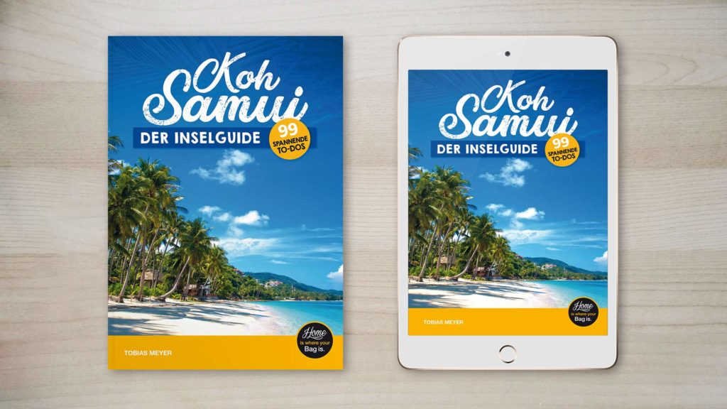 Koh Samui Reiseführer: Koh Samui - der Inselguide (99 spannende To-Dos)