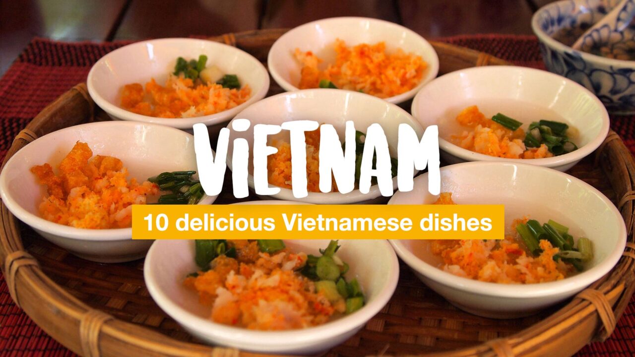 Vietnam Food 10 Delicious Vietnamese Dishes Travel Blog About Southeast Asia Home Is Where Your Bag Is