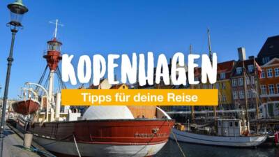9 Tipps für deine Kopenhagen Reise