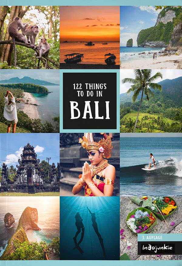 Bali Reiseführer: 122 Things to Do in Bali (3. Auflage)