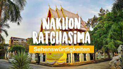 Nakhon Ratchasima – die Top-Sehenswürdigkeiten